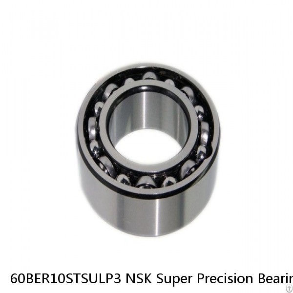 60BER10STSULP3 NSK Super Precision Bearings