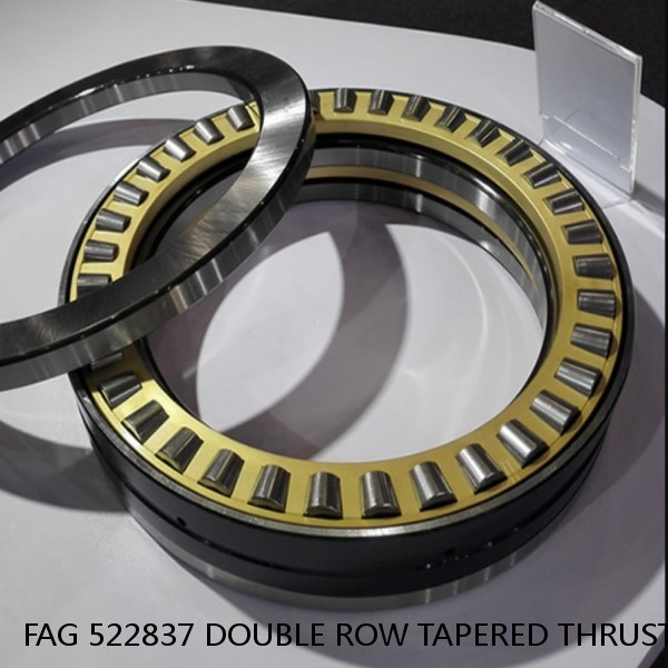 FAG 522837 DOUBLE ROW TAPERED THRUST ROLLER BEARINGS #1 image